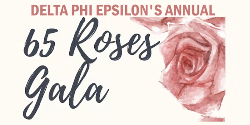 65 Roses | Delta Phi Epsilon